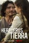 Poster for Los herederos de la tierra
