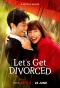 Poster for Let's Get Divorced