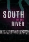 Poster for South of the River