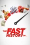 Poster for The Fast History Of