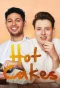 Poster for Hot Cakes