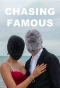 Poster for Chasing Famous