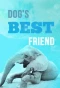Poster for Dog's Best Friend