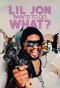 Poster for Lil Jon Wants to Do What?