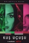 Poster for Kuş Uçuşu
