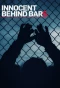 Poster for Innocent Behind Bars