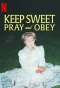 Poster for Keep Sweet: Pray and Obey