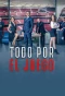 Poster for Todo por el juego