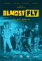 Poster for Almost Fly