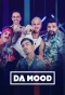 Poster for Da Mood