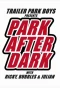 Poster for Trailer Park Boys: Park After Dark