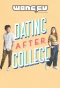 Poster for Dating After College