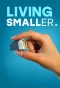 Poster for Living Smaller
