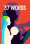 Poster for 37 Words