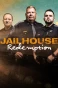 Poster for Jailhouse Redemption
