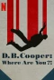 Poster for D.B. Cooper: Where Are You?!