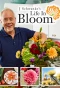 Poster for J Schwanke's Life in Bloom