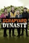 Poster for Scrapyard Dynasty