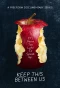 Poster for Keep This Between Us