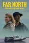 Poster for Far North