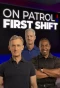 Poster for On Patrol: First Shift