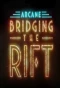 Poster for Arcane: Bridging the Rift