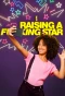 Poster for Raising a F***ing Star