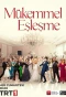 Poster for Mükemmel Eşleşme