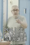 Poster for Police, Camera, Murder