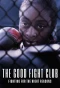 Poster for The Good Fight Club