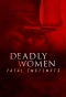 Poster for Deadly Women: Fatal Instincts