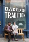 Poster for Baked in Tradition