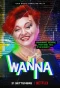 Poster for Wanna
