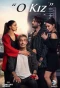 Poster for O Kız