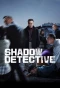 Poster for Shadow Detective