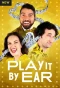 Poster for Play It By Ear