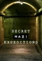 Poster for Secret Nazi Expeditions