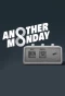 Poster for Another Monday