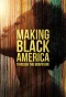 Poster for Making Black America: Through the Grapevine