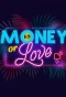 Poster for Money or Love - Fogadj a szerelemre!