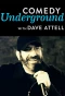 Poster for Comedy Underground with Dave Attell