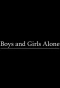 Poster for Boys and Girls Alone