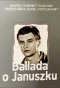 Poster for Ballada o Januszku