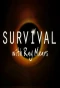 Poster for Survival with Ray Mears
