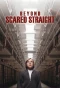 Poster for Beyond Scared Straight