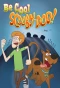 Poster for Be Cool Scooby-Doo!