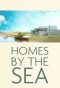 Poster for Homes by the Sea