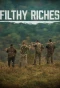 Poster for Filthy Riches