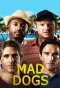 Poster for Mad Dogs
