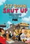Poster for Sit Down, Shut Up